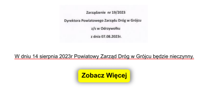 W dniu 14 sierpnia 2023r Powiatowy Zarząd Dróg w Grójcu będzie NIECZYNNY